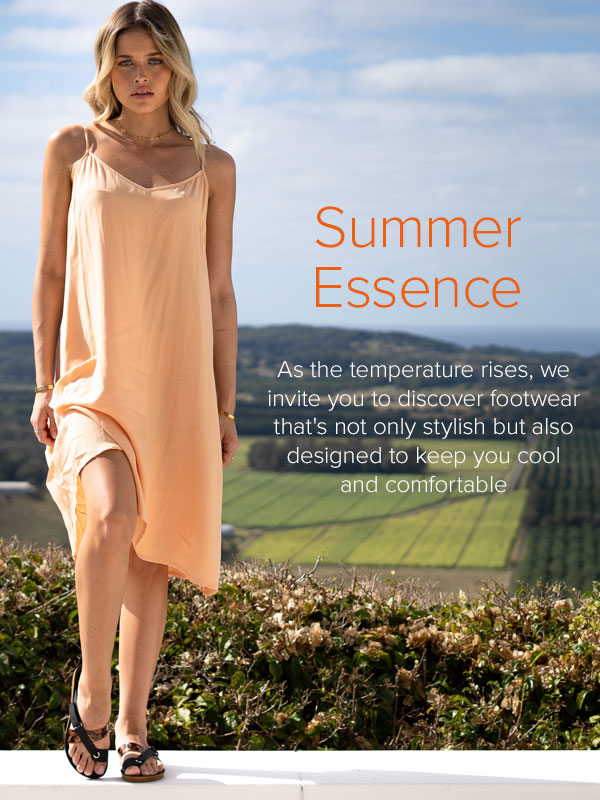 Summer Essence. As the temperature rises, we invite you to discover footwear that's not only stylish but also designed to keep you cool and comfortable.